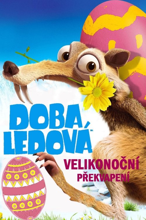 Doba ledová: Velikonoční překvapení movie poster player
