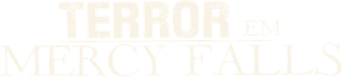 Terror em Mercy Falls - Logo 2