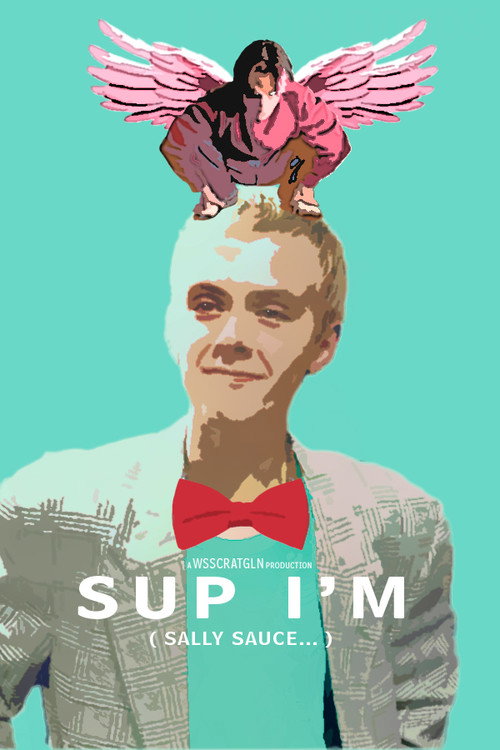 Sup I’m Sally Sauce…