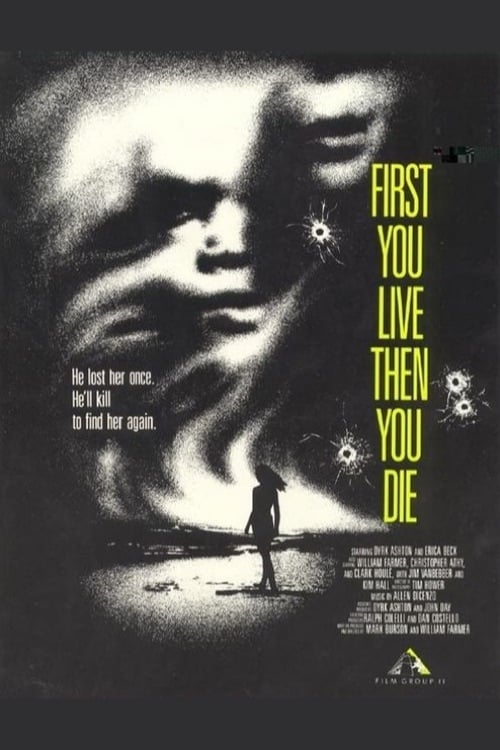 First You Live Then You Die 1994