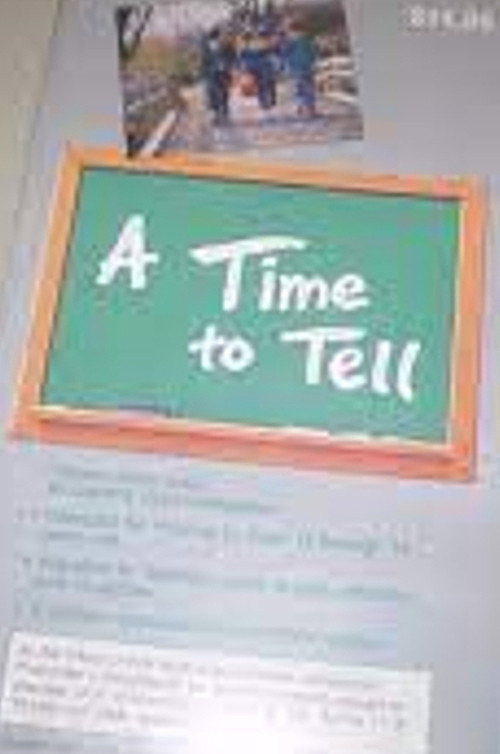 A Time To Tell