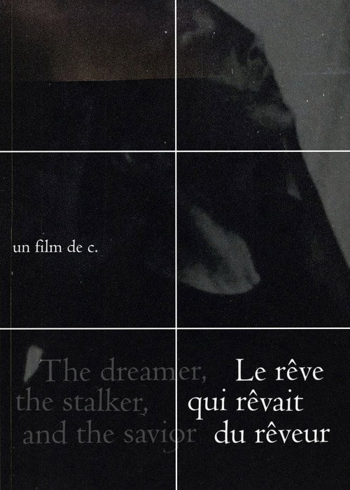 The dreamer, the stalker and the savior still 1