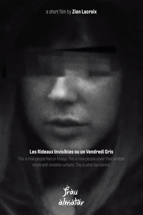 Poster Les Rideaux Invisibles ou un Vendredi Gris 