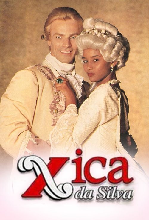 Xica da Silva Xica da Silva