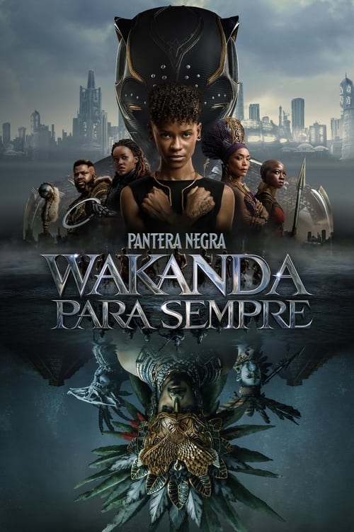 Poster do filme Pantera Negra: Wakanda para Sempre