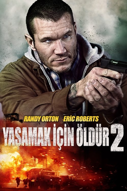 Yaşamak İçin Öldür 2 ( The Condemned 2 )