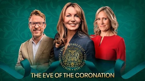 The Eve of The Coronation