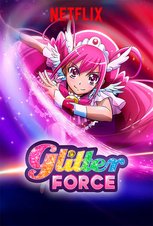 Glitter Force!, S01 - (2012)