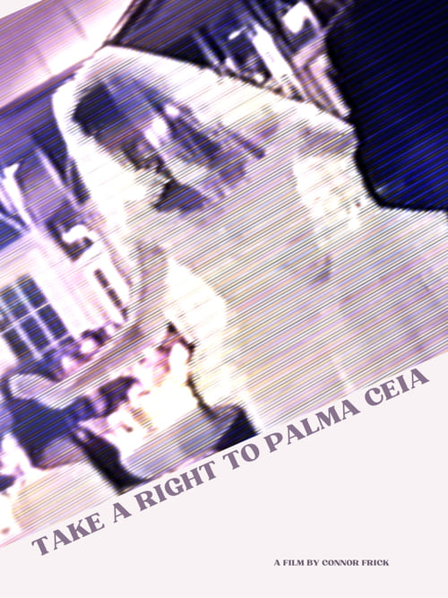 Take a Right to Palma Ceia (2023)
