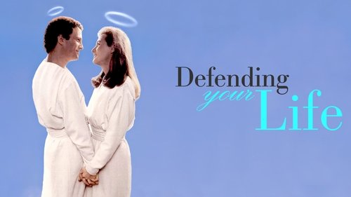 Defending Your Life