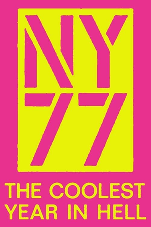 NY77: The Coolest Year in Hell 2007