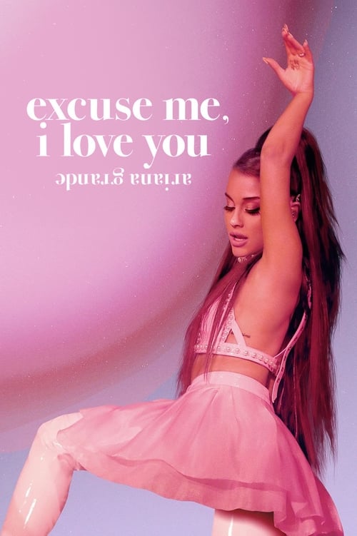 Image Ariana Grande: Excuse Me, I Love You