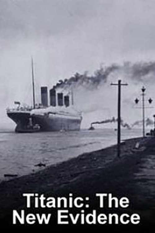 Titanic: The New Evidence 2017