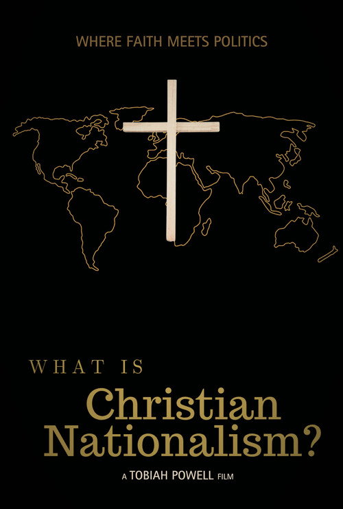 What is Christian Nationalism?