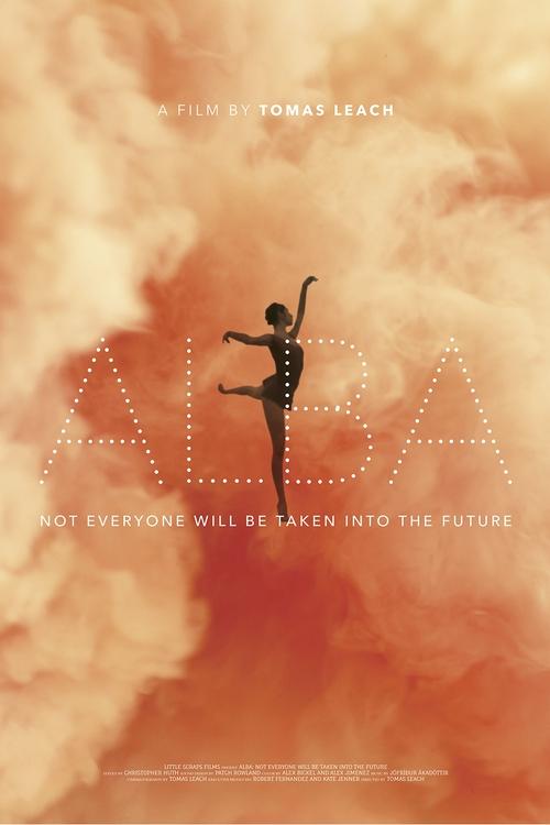 Poster Alba: Not Everyone Will Be Taken Into the Future 2018