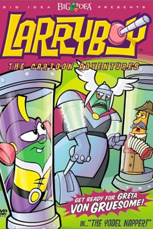 VeggieTales: LarryBoy and the Yodelnapper! movie poster player