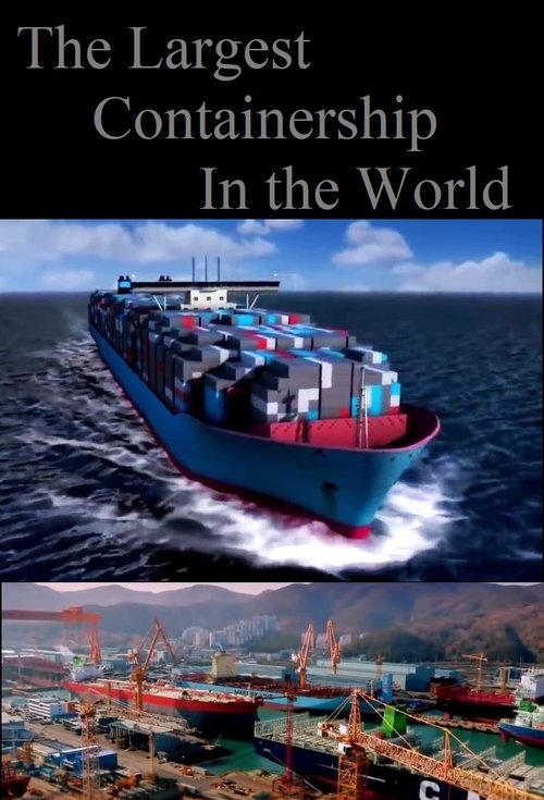 Nonton film The Largest Containership in the World (2013) terbaru sub indo Nonton film The Largest Containership in the World (2013) terbaru sub indo