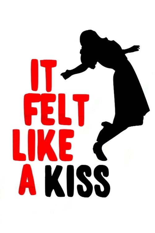 It Felt Like a Kiss movie poster player