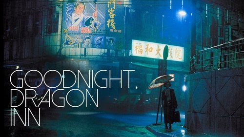 Goodbye, Dragon Inn