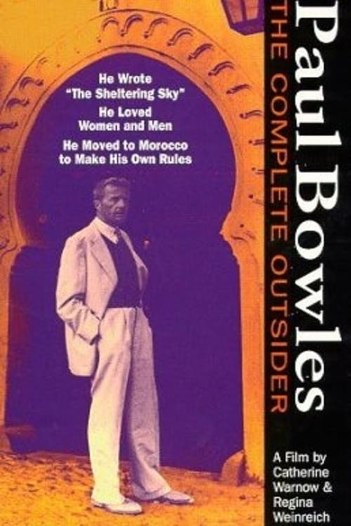 Paul Bowles: The Complete Outsider poster