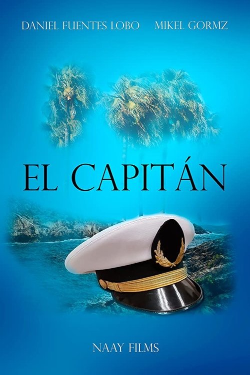 El Capitán Movie Poster Image