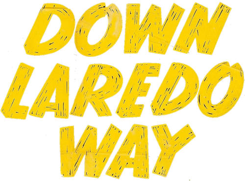 Down Laredo Way
