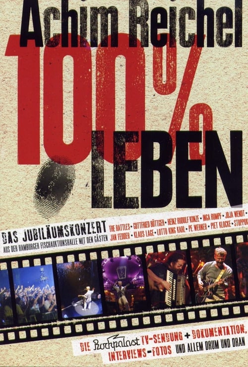 Achim Reichel - 100% Leben