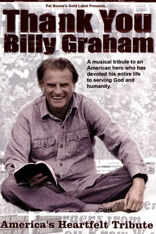 Thank You Billy Graham (2006)