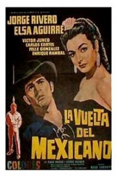 La vuelta del Mexicano movie poster player