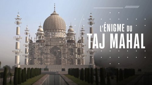 L'énigme du Taj Mahal