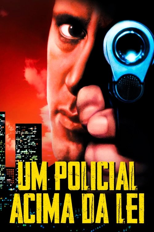 Pôster de Um Policial Acima da Lei