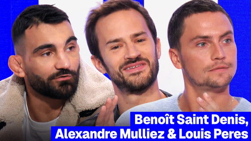 Benoît Saint Denis, Alexandre Mulliez & Louis Peres