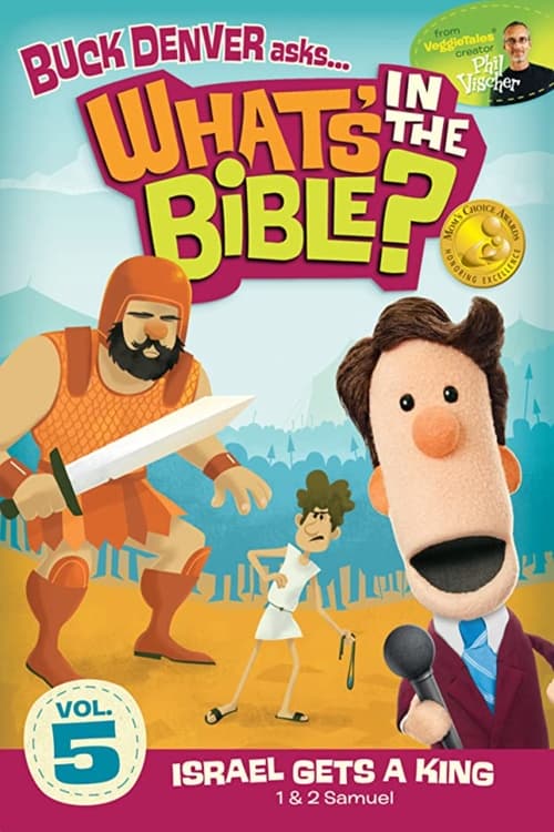 What's in the Bible? Volume 5: Israel Gets a King (2011)