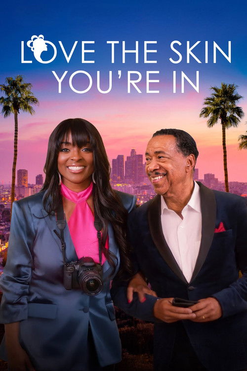 Affiche de Love the Skin You're In
