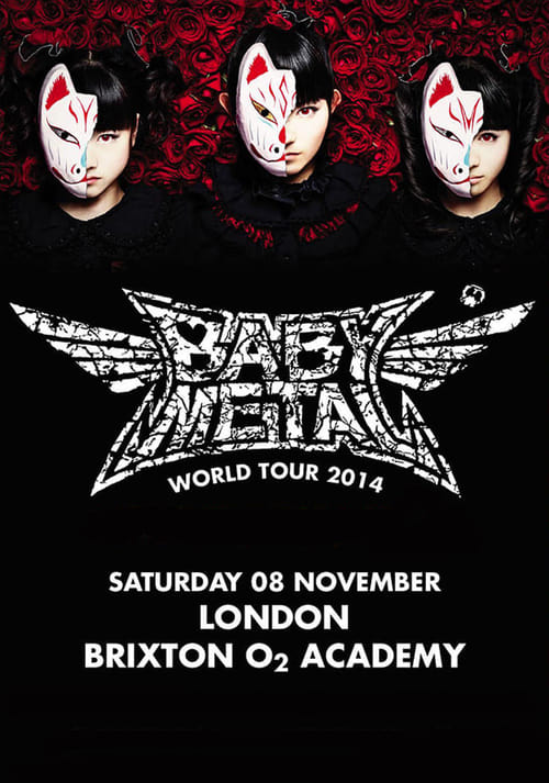 Poster Babymetal - Live at Academy Brixton: World Tour 2014 2014