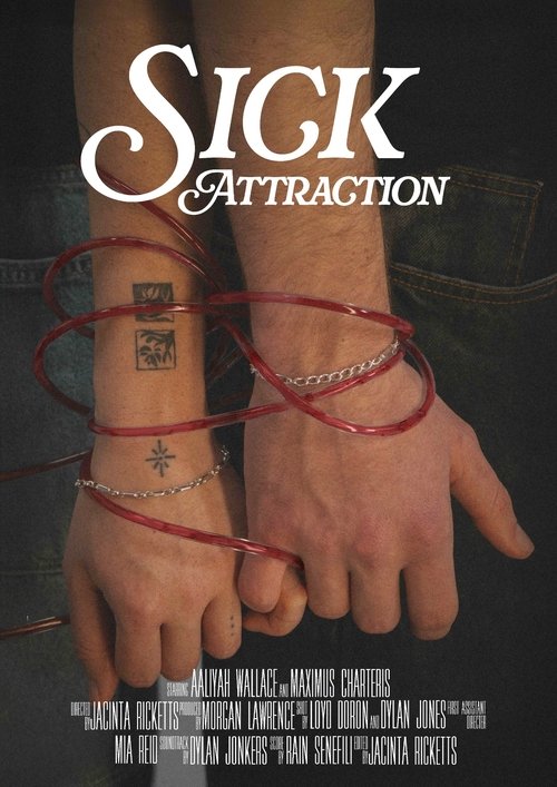 Sick Attraction
