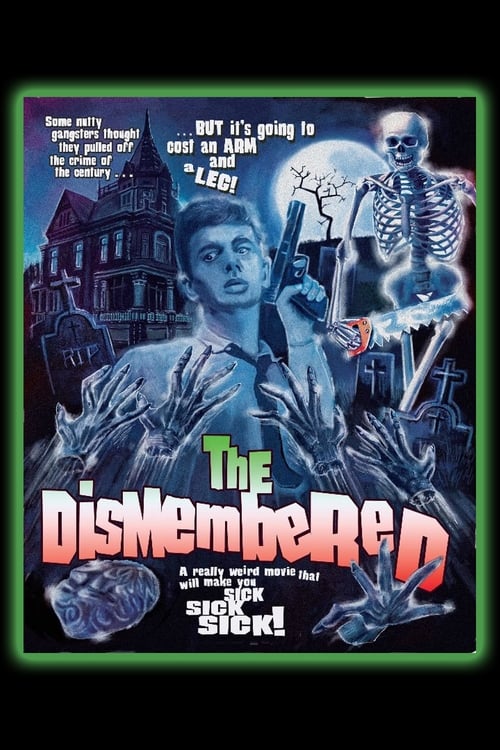 The Dismembered 1962