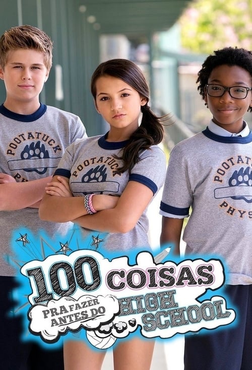 Poster da série 100 Coisas Para Fazer Antes do High School