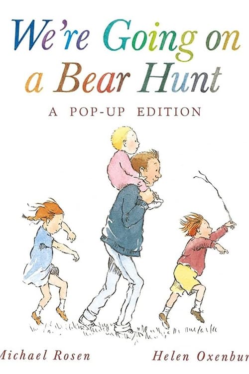 We're Going on a Bear Hunt (2009)