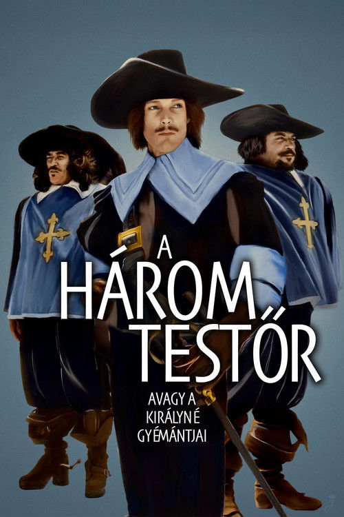 A három testőr, avagy a királyné gyémántjai