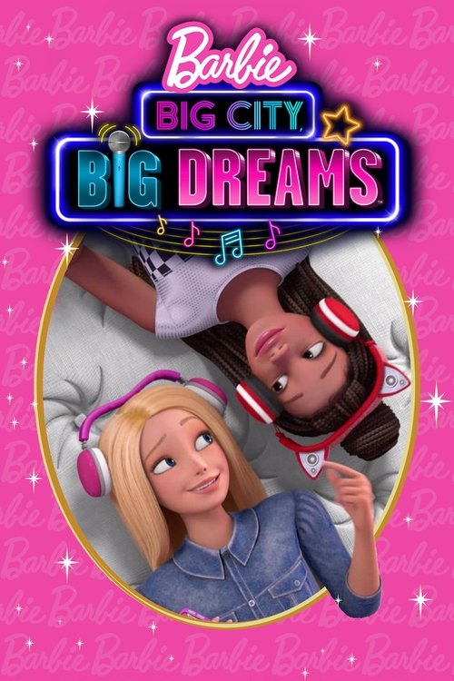 Barbie: Big City, Big Dreams poster