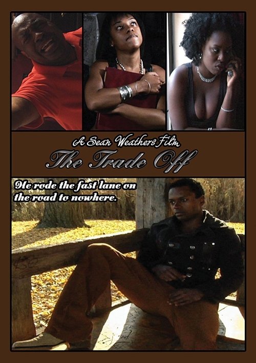 The Trade Off movie poster player