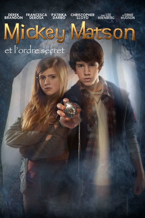 Poster image du film Mickey Matson et l'ordre secret Mickey Matson et l'ordre secret