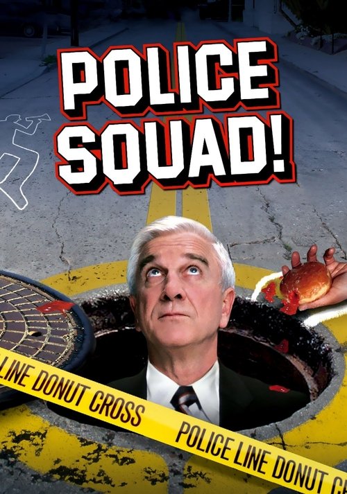 Police Squad: From A Short -Lived Tv Show To Movie