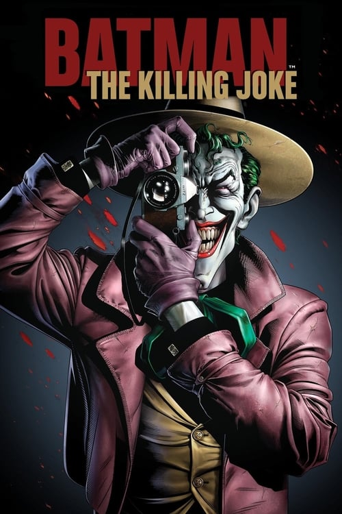 Watch Batman The Killing Joke 2016 High Quality Movie