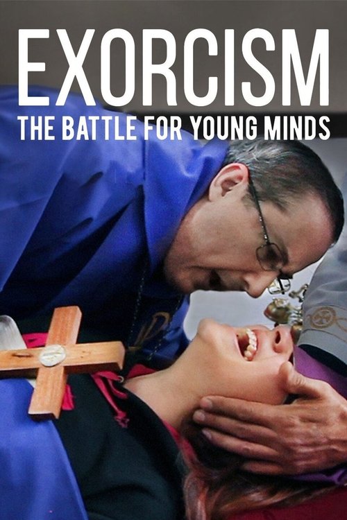 Exorcism: The Battle For Young Minds Exorcism: The Battle For Young Minds