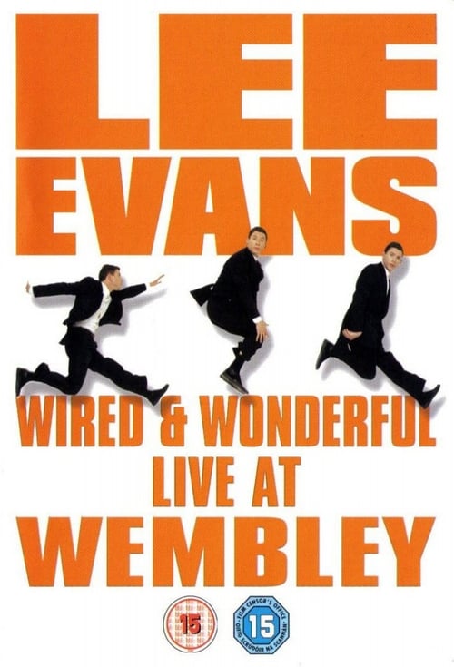 Lee Evans: Wired and Wonderful 2002