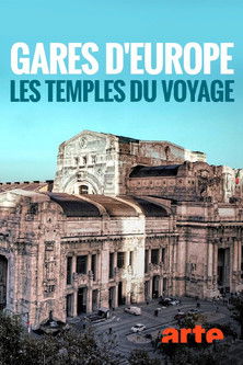 Escena 2 de Gares d'Europe, les temples du voyage