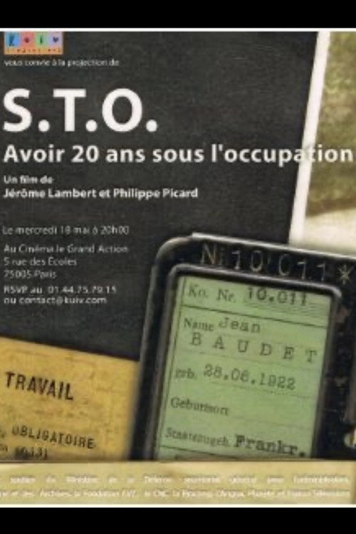 Póster oficial de STO, avoir 20 ans sous l’occupation (2010) - Documentary