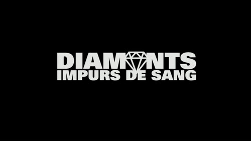 Image Diamants impurs de sang